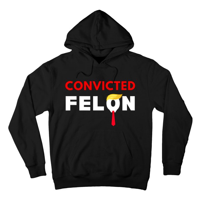 Convicted Felon Donald Trump Guilty Lock Him Up Trump Prison Hoodie