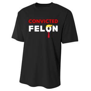 Convicted Felon Donald Trump Guilty Lock Him Up Trump Prison Performance Sprint T-Shirt