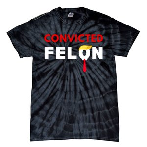 Convicted Felon Donald Trump Guilty Lock Him Up Trump Prison Tie-Dye T-Shirt