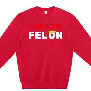 Convicted Felon Donald Trump Guilty Lock Him Up Trump Prison Premium Crewneck Sweatshirt