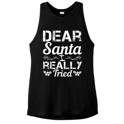 Christmas Funny Dear Santa I Really Tried Cool Gift Ladies PosiCharge Tri-Blend Wicking Tank