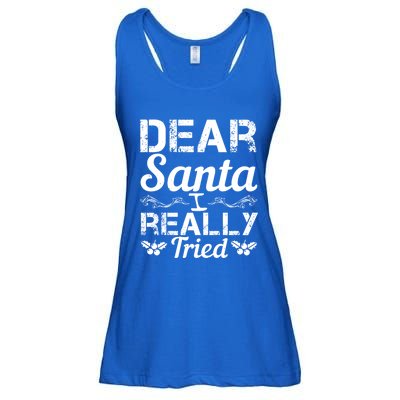 Christmas Funny Dear Santa I Really Tried Cool Gift Ladies Essential Flowy Tank