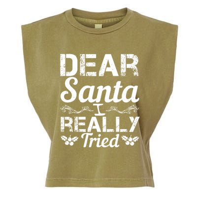 Christmas Funny Dear Santa I Really Tried Cool Gift Garment-Dyed Women's Muscle Tee