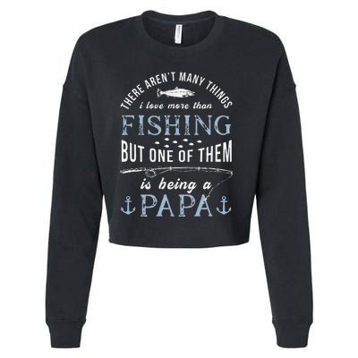 Cute Fathers Day Fishing Love Fish Being Papa Grandpa Grandkids Cropped Pullover Crew