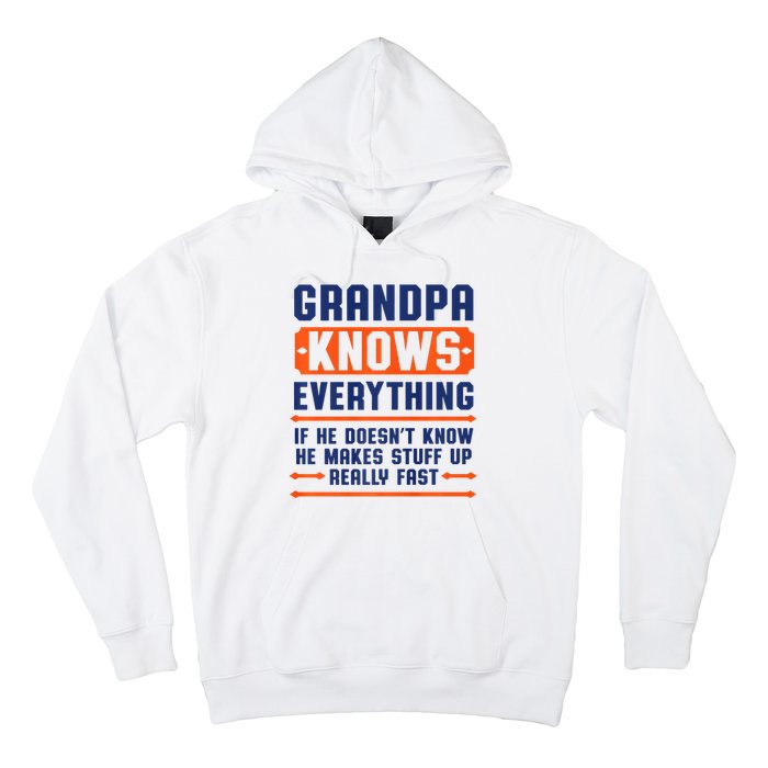 Christmas Fathers Day Funny Gift Grandpa Knows Everything Hoodie