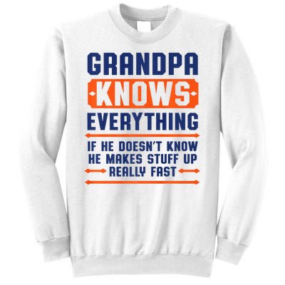 Christmas Fathers Day Funny Gift Grandpa Knows Everything Sweatshirt