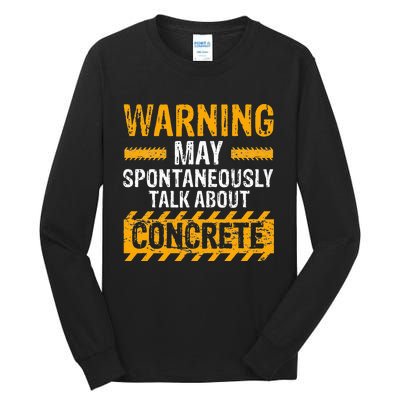 Concrete Finisher Design for Construction Cement Worker Tall Long Sleeve T-Shirt