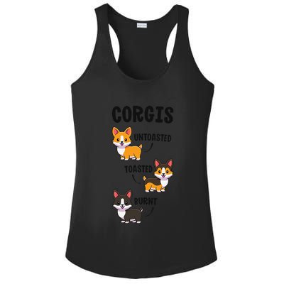 Corgi Funny Dog Lovers Gift Untoasted Toasted Burnt Gift Ladies PosiCharge Competitor Racerback Tank
