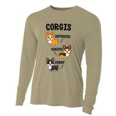 Corgi Funny Dog Lovers Gift Untoasted Toasted Burnt Gift Cooling Performance Long Sleeve Crew