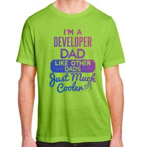 Cool Fathers Day Design Developer Dad Gift Adult ChromaSoft Performance T-Shirt