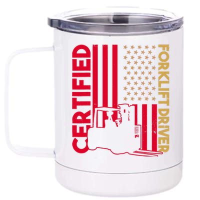 Certified Forklift Driver Forklift Driver Forklift 12 oz Stainless Steel Tumbler Cup