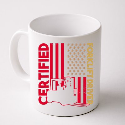 Certified Forklift Driver Forklift Driver Forklift Coffee Mug