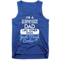 Cool Fathers Day Design Geophysics Dad Gift Tank Top