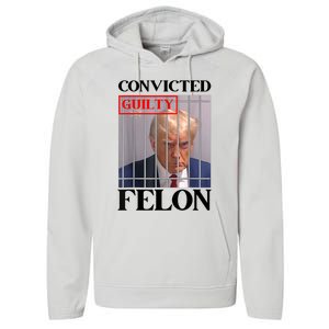 Convicted Felon Donald Trump Guilty Lock Him Up Trump Prison Performance Fleece Hoodie