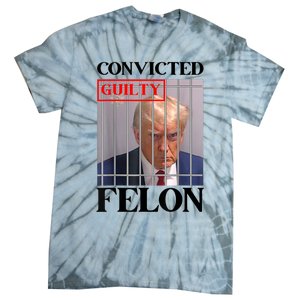 Convicted Felon Donald Trump Guilty Lock Him Up Trump Prison Tie-Dye T-Shirt