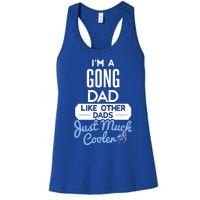 Cool Fathers Day Design Gong Dad Cute Gift Women's Racerback Tank