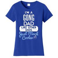 Cool Fathers Day Design Gong Dad Cute Gift Women's T-Shirt