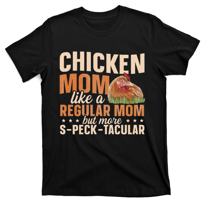 Chicken Farming Design for a Chicken Mom T-Shirt