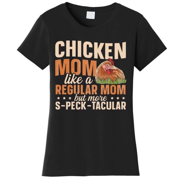 Chicken Farming Design for a Chicken Mom Women's T-Shirt