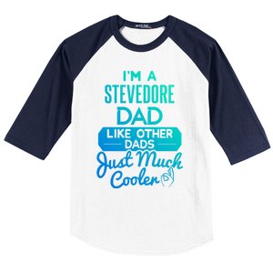 Cool Fathers Day Design Stevedore Dad Gift Baseball Sleeve Shirt