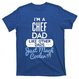 Cool Fathers Day Design Chef Dad Great Gift T-Shirt