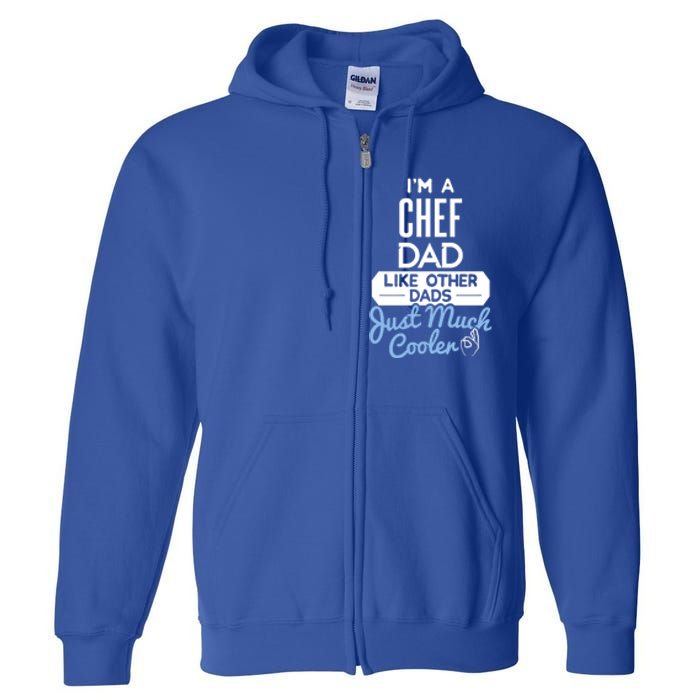 Cool Fathers Day Design Chef Dad Great Gift Full Zip Hoodie