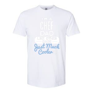 Cool Fathers Day Design Chef Dad Great Gift Softstyle CVC T-Shirt