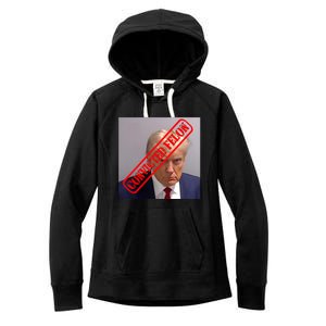 Convicted Felon Donald Trump Women's Fleece Hoodie