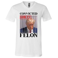 Convicted Felon Donald Trump Guilty Lock Him Up Trump V-Neck T-Shirt