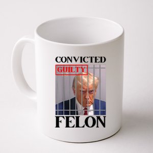 Convicted Felon Donald Trump Guilty Lock Him Up Trump Coffee Mug