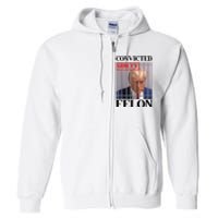 Convicted Felon Donald Trump Guilty Lock Him Up Trump Full Zip Hoodie