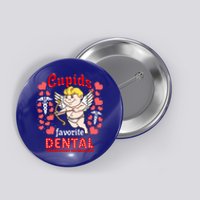 Cupids Favorite Dental Laboratory Technician Valentines Day Gift Button