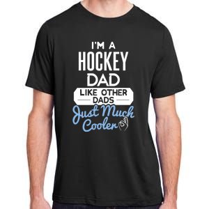 Cool Fathers Day Design Hockey Dad Meaningful Gift Adult ChromaSoft Performance T-Shirt