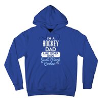 Cool Fathers Day Design Hockey Dad Meaningful Gift Hoodie