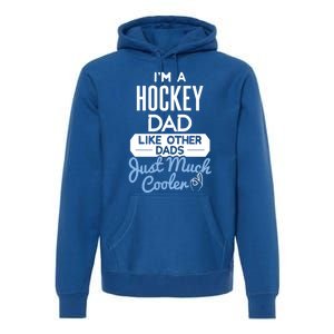 Cool Fathers Day Design Hockey Dad Meaningful Gift Premium Hoodie