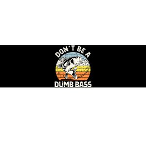 Classic Funny Dont Be A Dumb Bass Adult Humor Dad Fishing Bumper Sticker