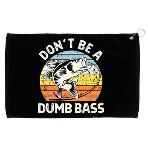 Classic Funny Dont Be A Dumb Bass Adult Humor Dad Fishing Grommeted Golf Towel