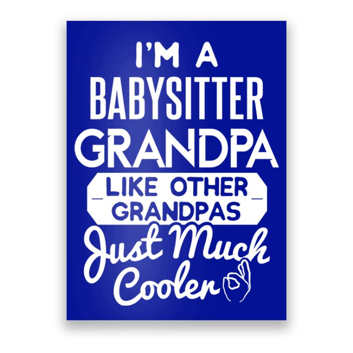 Cool Fathers Day Design Sitter Grandpa Gift Poster