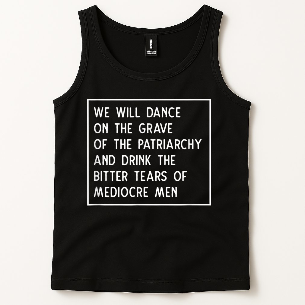 Cute Funny Dance On The Grave Of The Patriarchy Social Justice Feminist Tank Top