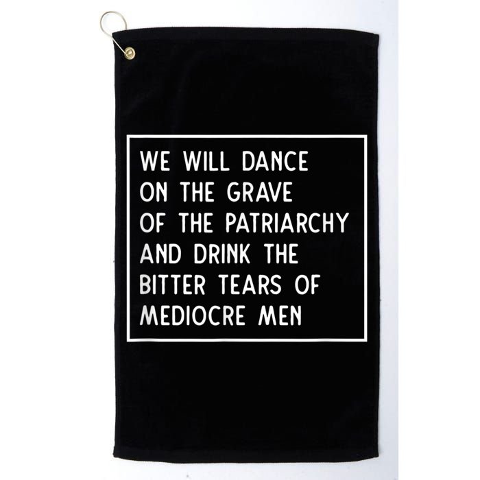 Cute Funny Dance On The Grave Of The Patriarchy Social Justice Feminist Golf Towel