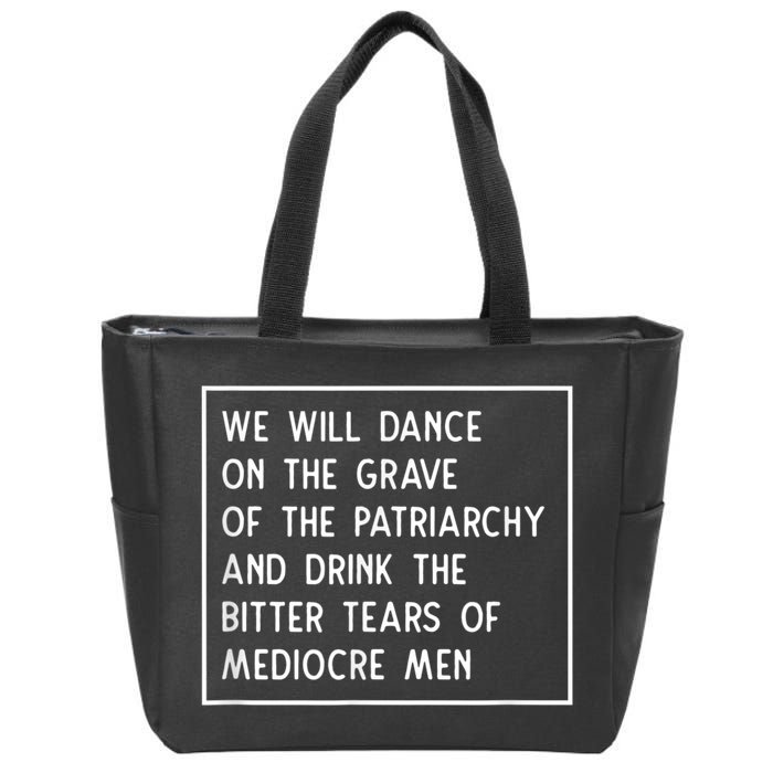 Cute Funny Dance On The Grave Of The Patriarchy Social Justice Feminist Zip Tote Bag