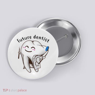 Cute Future Dentist Birthday For Dentistry Students Button