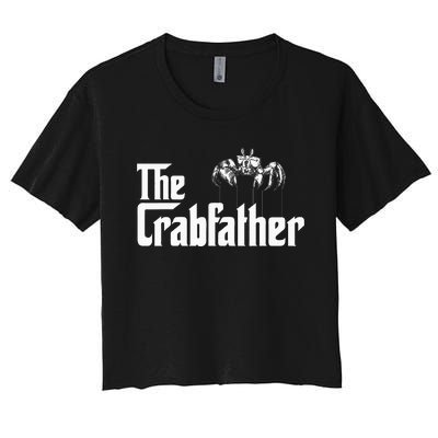 Crab Fishing Dad The Crabfather Women's Crop Top Tee