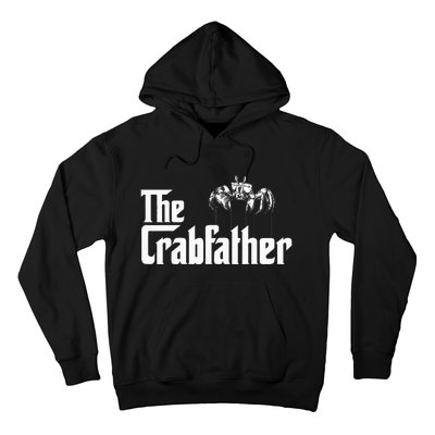 Crab Fishing Dad The Crabfather Hoodie