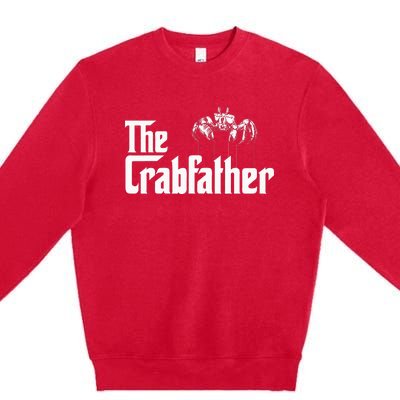 Crab Fishing Dad The Crabfather Premium Crewneck Sweatshirt