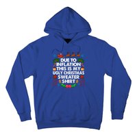 Christmas Funny Due To Inflation This Is My Ugly Sweater Gift Hoodie