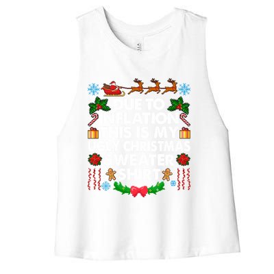 Christmas Funny Due To Inflation This Is My Ugly Sweater Gift Women's Racerback Cropped Tank