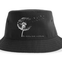 Cute Flying Dandelion Be Real Not Perfect Inspirational Positive Vibes Sustainable Bucket Hat