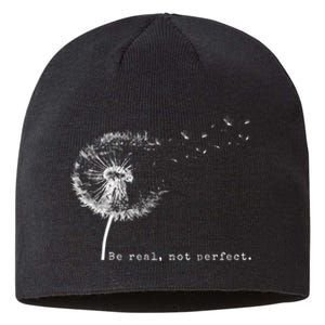 Cute Flying Dandelion Be Real Not Perfect Inspirational Positive Vibes Sustainable Beanie