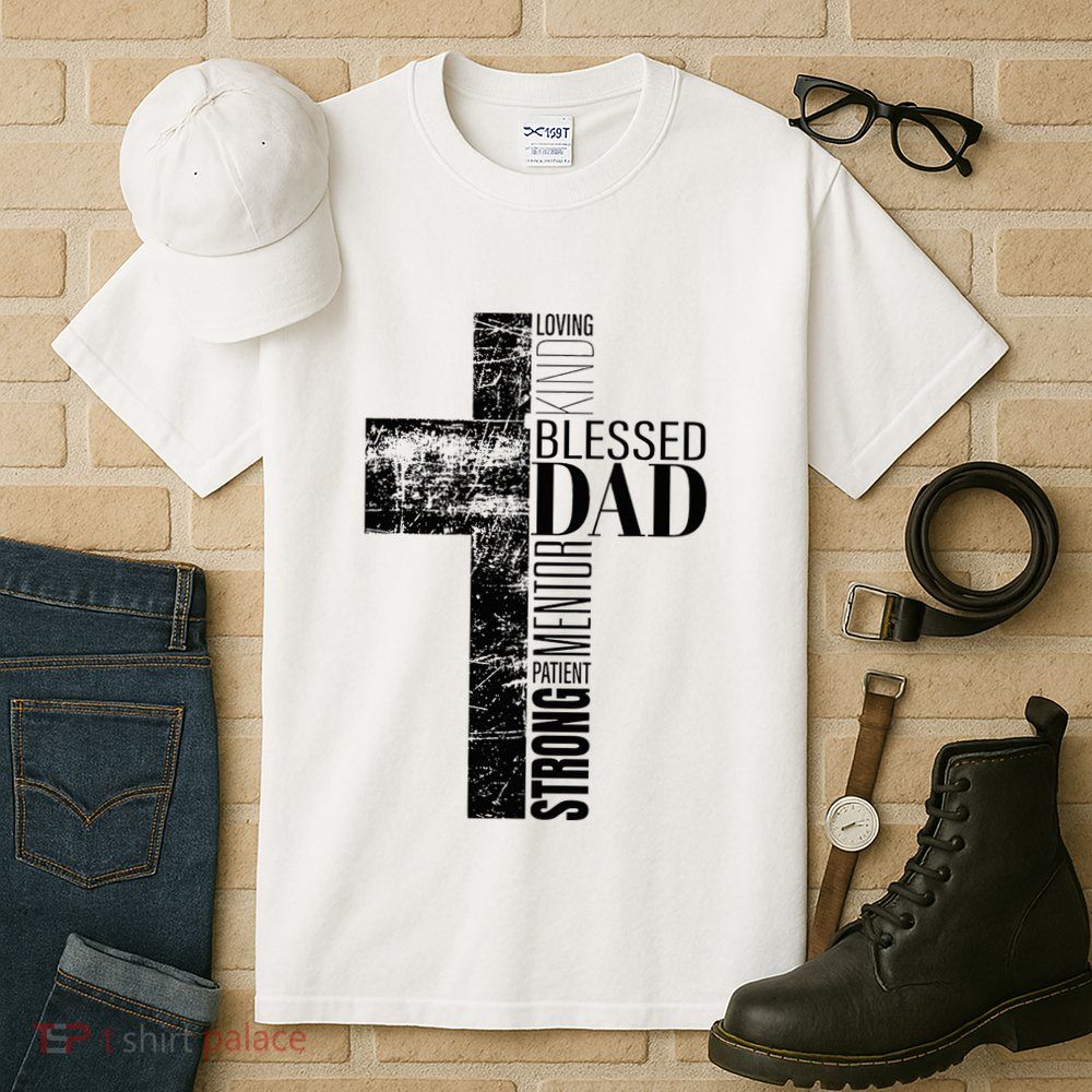 Christian Fathers Day Gifts Religious Blessed Dad Cross Tall T-Shirt